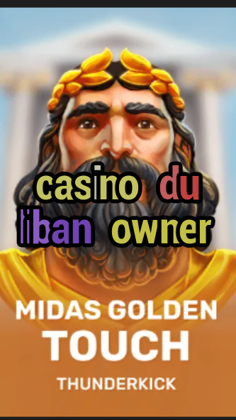 casino du liban owner-3xn3u5udepyz9m9w5iat.com